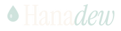 Hanadew – Início